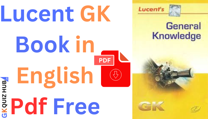 Lucent GK Book in English Pdf Free 2024 & 2025 In Hindi